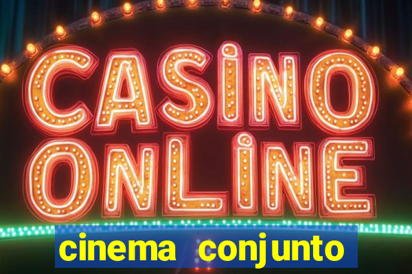 cinema conjunto nacional brasilia